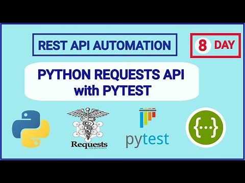 8 - Python Requests API Automation with pytest: Integrating API Tests | Tutorial #requests #pytest