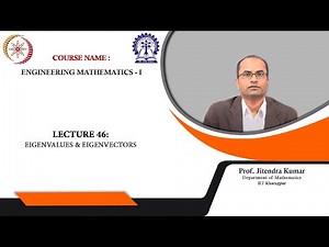 Lecture 46: Eigenvalues & Eigenvectors