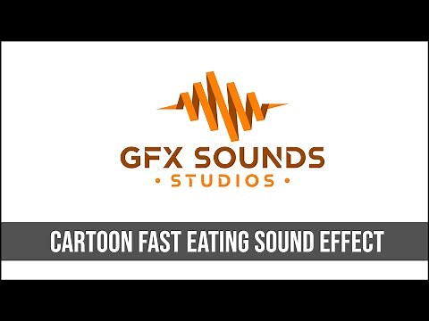 Cartoon Fast Eating Sound Effect