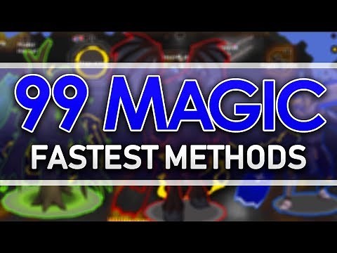 11 Fast Ways to level 99 Magic (OSRS)