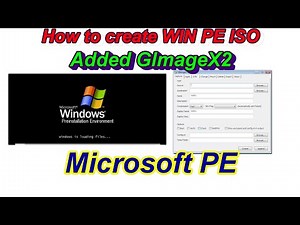 How to create ISO Windows PE from Windows ADK for Windows 10 adding Gimagex Part 2