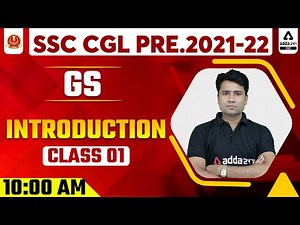 SSC CGL 2021-22 | SSC CGL GK/GS Classes | Introduction Class #1