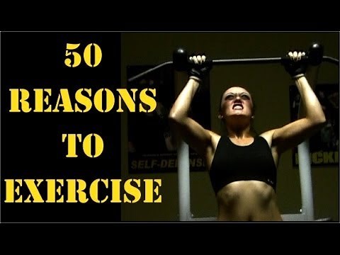 50 Reasons To Exercise (motivation)