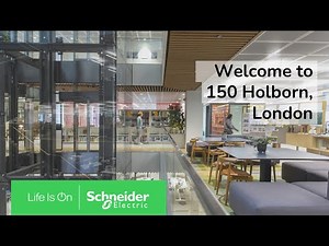 Welcome to 150 Holborn, One of London’s Smartest Buildings | Schneider Electric