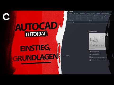 AutoCAD Anfänger Tutorial 01 (Deutsch) - Benutzeroberfläche und Grundlagen