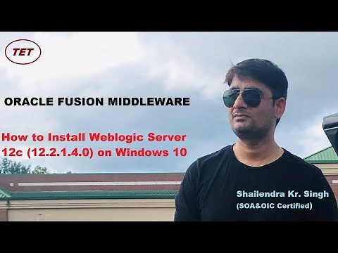 How to Install WebLogic Server 12c(12.2.1.4.0) on Windows 10