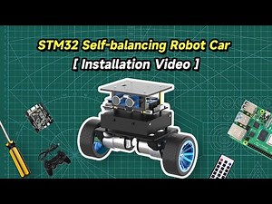 STM32 Self-balancing Robot Car Installation Video(K210 module kit)