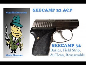 Seecamp 32 ACP Review, fild strip, clean and reasemble