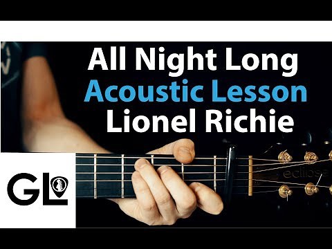 All Night Long - Lionel Richie: Acoustic Guitar Lesson/Tutorial 🎸How To Play Chords/Rhythms