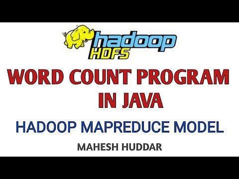 WordCount Program in Java Hadoop MapReduce Model - Big Data Analytics Tutorial by Mahesh Huddar