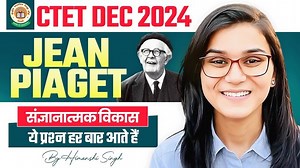 12K views · 481 reactions | CTET 14th Dec 2024 Jean Piaget CDP Topic-04 by Himanshi Singh | Let's LEARN | Facebook