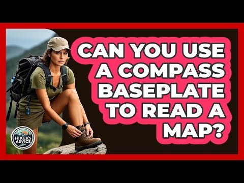 Can You Use A Compass Baseplate To Read A Map?
