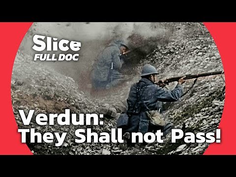 Verdun, 1916: The Battle of the Great War | FULL DOCUMENTARY