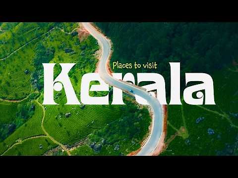 Kerala Tour : Best Places to Visit & Things to Do in Kerala | Kerala Tourism : Traveling Mondays
