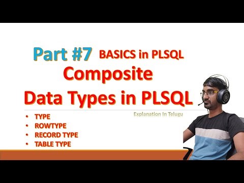 TYPE | ROWTYPE | RECORD TYPE | TABLE TYPE | Part#7 | PLSQL Tutorial in Telugu