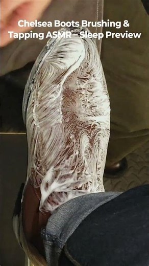 첼시부츠 구두닦이 ASMR! Chelsea Boots Brushing & Tapping ASMR – Sleep Preview