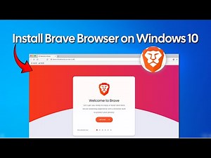 How to Install Brave Browser on Windows 10 | Fast & Secure Browser