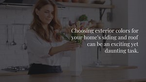 How do I choose a siding and roof color?