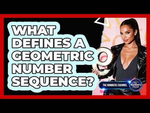 What Defines a Geometric Number Sequence?