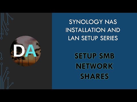 Synology NAS - Setup SMB Network Shares