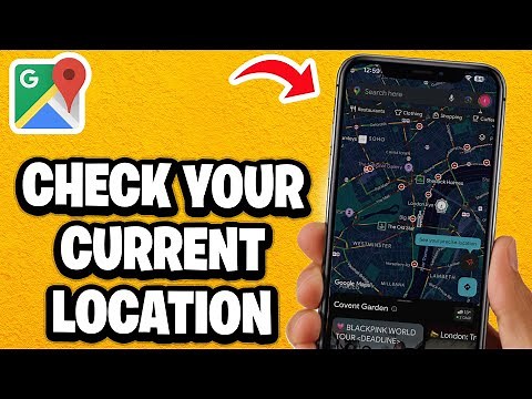 How To Check Your Current Location On Google Maps - Fastest Guide