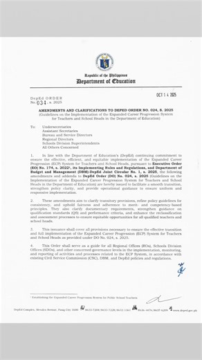 📣DepEd Issues Amendments and Clarifications to Career Progression Guidelines October 14, 2025 – Pasig City. The Department of Education (DepEd) has issued the DepEd Order No. 34, s. 2025 or the Amendments and Clarifications to DepEd Order (DO) No. 024, s. 2025, refining the implementation guidelines of the Expanded Career Progression (ECP) System for Teachers and School Heads to ensure clarity, fairness, and smooth transition during its nationwide rollout. The issuance clarifies several provisi