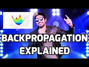 Backpropagation Explained