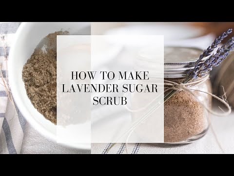 How to Make Homemade Sugar Scrub