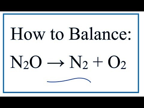 How to Balance N2O= N2 + O2