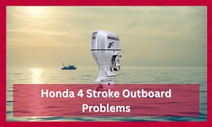 5 Common Honda 4 Stroke Outboard Problems (With Fixes) - FuncFish