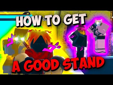 TIP TO GET A GOOD STAND IN YOUR BIZARRE ADVENTURE ROBLOX