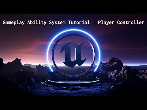[UE5] Episode 05 - Player Controller | Gameplay Ability System Basics