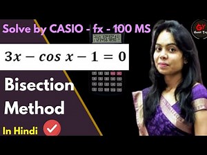 Bisection Method Calculator | 3x - cos x - 1=0 Bisection Method | Bisection Method|Numerical Methods