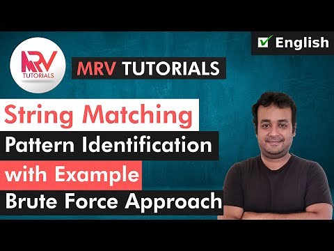 Brute Force - String Matching | How String Matching Algorithm?