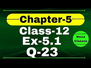 Class 12 Ex 5.1 Q23 Math | Chapter 5 | Q23 Ex 5.1 Class 12 Math | Ex 5.1 Q23 Class 12 Math