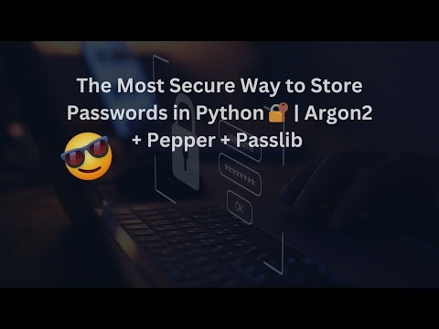 The Most Secure Way to Store Passwords in Python 🔐 | Argon2 + Pepper + Passlib