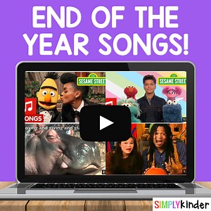 End of the Year Songs - Simply Kinder