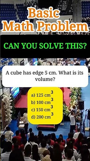 A cube has edge 5 cm. What is its volume?a) 125 cm³b) 100 cm³c) 150 cm³d) 200 cm³#mathematics #MATH