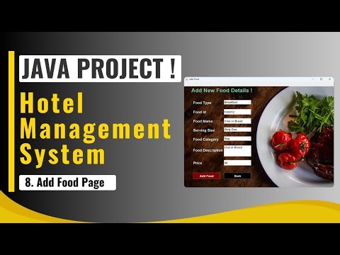 08 - Hotel Management System Project in Java | Add Food Details Frame