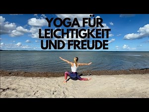 Yogaflow für Leichtigkeit und Freude - 40 Minuten Yoga
