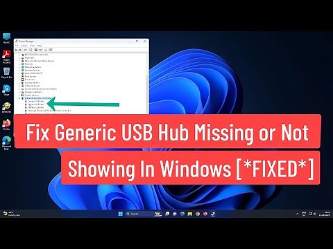 Fix Generic USB Hub missing or not showing In Windows [*FIXED*]
