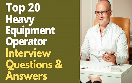Top 20 Heavy Equipment Operator Interview Questions and Answers in 2025 | ProjectPractical.com
