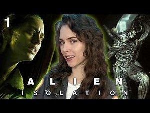 Ellen Ripley Tries Alien Isolation | Full Gameplay With Heart Rate Monitor #1