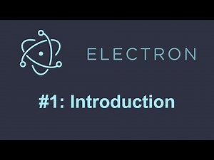 Learn Electron Framework [Beginner]: Tutorial 1
