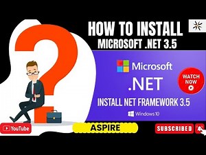 4. How to Install .NET Framework 3.5 on Windows 10 | Step-by-Step Guide | ASPIRE