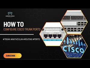 HOW TO CONFIGURE CISCO TRUNK PORTS