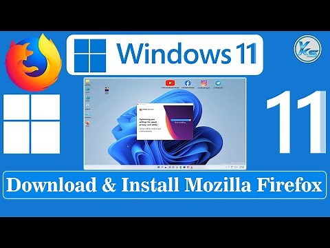 ✅ How To Download And Install Mozilla Firefox On Windows 11