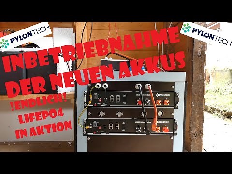 Pylontech US 2000 Commissioning - Finally (LiFePo4 POWER)