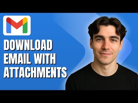 How to Download an Email from Gmail with Attachments (Tutorial 2025)