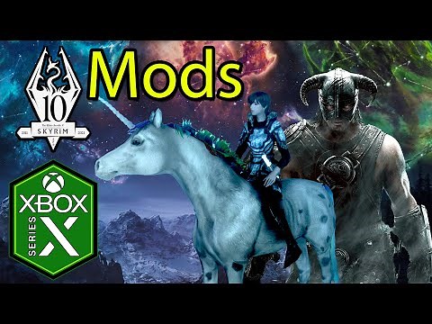The Elder Scrolls V Skyrim Xbox Series X Gameplay Mods Guide [Optimized] [Anniversary Update]